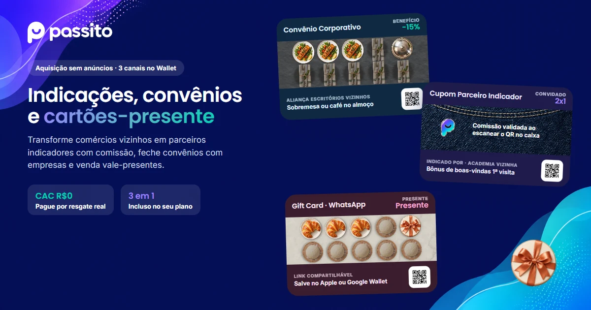 Como atrair clientes novos sem pagar anúncios: parceiros indicadores, convênios e cartões-presente