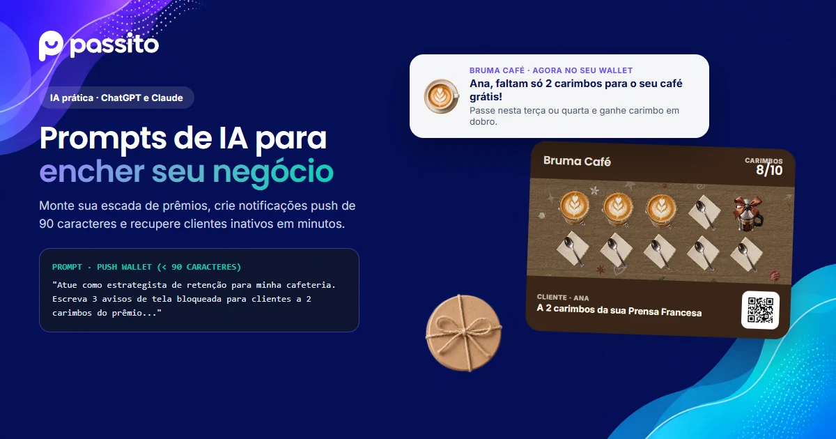 Como configurar o ChatGPT e o Claude para a fidelização do seu negócio (com prompts prontos)